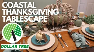 BEAUTIFUL Coastal Thanksgiving Centerpiece & Tablescape Dollar Tree DIY Hacks