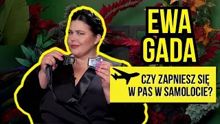 EWA GADA-Czy zapniesz się w pas w samolocie?