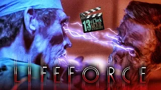 13 O'Clock Movie Retrospective: Lifeforce (1985)