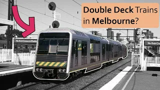 A History of the 4D train (& future Double Deck Trains in Melbourne)