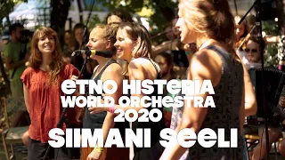 Etno HistEria World Orchestra 2020 – Siimani Seeli