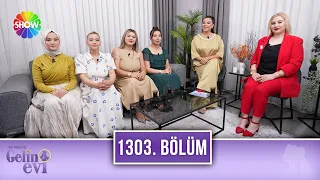 Aslı Hünel ile Gelin Evi 1303. Bölüm | 23 Mayıs 2024