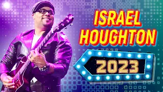 Greatest Israel Houghton Gospel Songs 2023 Top Gospel Music Israel Houghton Playlist 2022