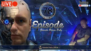 🔴Grande Piano Only - #78 Episode 30.10.2022