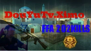 DouYuTV.Ximo Greece FFA 202kills [AK47-Fury][Crossfire]!!!