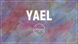 YAEL - DEGUY (Full Album)