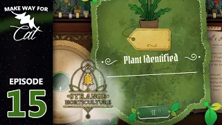 Endgame: Identifying All 77 Plants | STRANGE HORTICULTURE | Ep 15