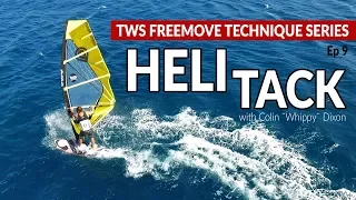 Episode 9: HELI TACK, tacking on the wave board, how to, tips technique tutorial windsurfing