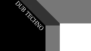 Dub Techno Mix 19