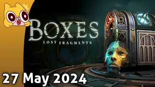 BOXES??!??! - 27 May 2024