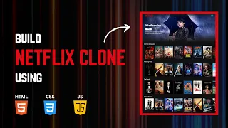 🔥Building a Netflix Clone using HTML, CSS & JavaScript | 2023