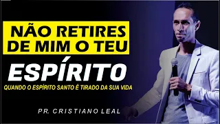 NÃO RETIRE DE MIM O TEU ESPÍRITO