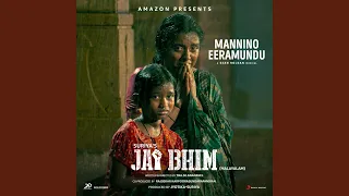 Mannino Eeramundu (From "Jai Bhim (Malayalam)")