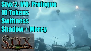 Styx 2: Mission 0 | All Posters & Medals | Mercy | Shadow | Swiftness | 10/10 Tokens