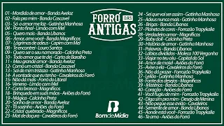 Seleção Forró das Antigas - As melhores dos anos 2000