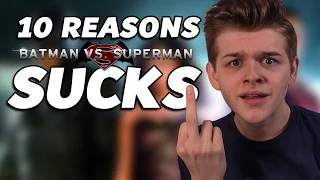 10 Reasons Batman V Superman SUCKS
