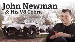 Why Popstar Petrolhead John Newman Drives A V8 Cobra