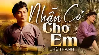 Nhẫn Cỏ Cho Em - Chế Thanh Nhạc Trữ Tình Bất Hủ Vừa Nghe Đã Khóc