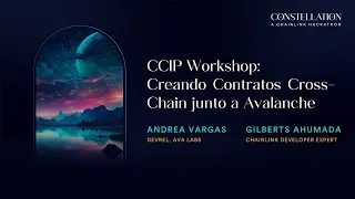 CCIP Workshop | Creando Contratos Cross-Chain junto a Avalanche (Spanish)