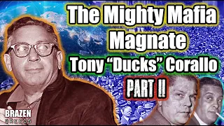 The Mighty Mafia Magnate, Tony Ducks Corallo Pt. 2 | Power Over The People | Documentary | #mafia