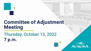 October 13, 2022 Committee of Adjustment Meeting