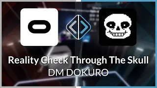 Beat Saber | Bizzy | DM DOKURO - Reality Check Through The Skull [Expert+] FC (SS #1) | SS 97.07%