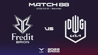 BRO vs. DK | Match88 Highlight 03.19 | 2022 LCK Spring Split