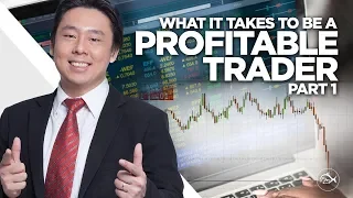 What It Takes to Be a Profitable Trader Part 1 by Adam Khoo