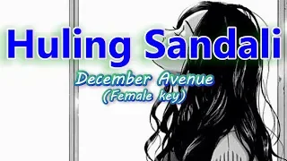 December Avenue - Huling Sandali (Female key Karaoke)