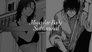 Muscular Body | Subliminal