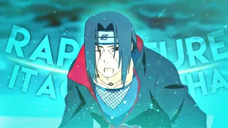 itachi uchiha "rapture" | [AMV/EDIT]