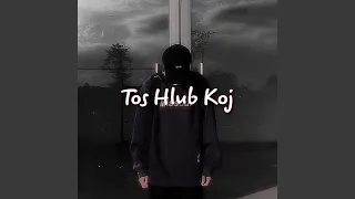 Tos Hlub Koj