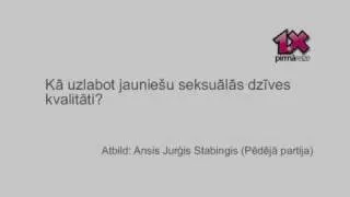 Ansis Jurģis Stabingis par jauniešu seksuālās veselības uzlabošanu