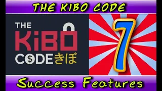 Kibo Code: 7 Success Features