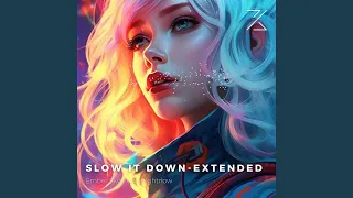 SLOW IT DOWN (Instrumental)