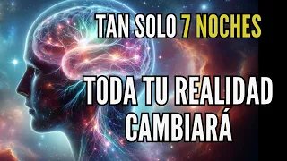 🛑 REPROGRAMAR TU SUBCONSCIENTE | MEDITACIÓN y AFIRMACIONES/RETO 7 NOCHES PARA