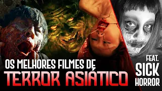 OS MELHORES FILMES DE TERROR ASIÁTICO (Feat. Sick Horror)