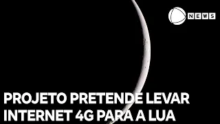 Projeto pretende levar internet 4G para a Lua