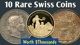 Switzerland Rare Coins Worth Money | Top 10 Swiss Coins Are Most Expensive Too