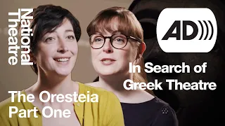 In Search of Greek Theatre #3 Audio Described: The Oresteia (1981) - Part One | National Theatre