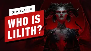 Who Is Diablo 4's Main Villain Lilith?