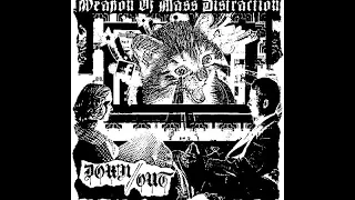 Down//Out - Weapon Of Mass Distraction [2018 Crust / Hardcore]