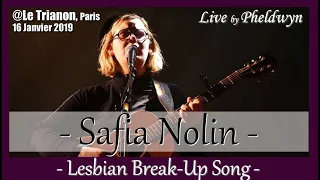 Safia Nolin - Lesbian Break Up Song - @ Le Trianon, Paris - 16 Jan 2019