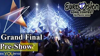 Eurovision 2019: Grand Final PRE-SHOW (From Press Center)