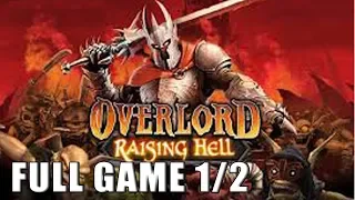 Overlord + Raising Hell (good path)【FULL GAME】| Longplay 1/2