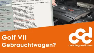 Golf VII Gebrauchtwagencheck - Worauf muss ich beim Kauf achten?