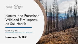 Natural and Prescribed Wildland Fire Impacts on Soil Health