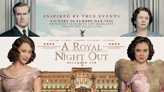"A Royal Night Out" - Now on iTunes & DVD (1080p)