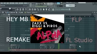 ZAXX vs Riggi & Piros - Alpha [Remake - FLP] - Hey m8