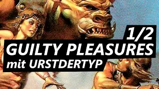 Top 6 GUILTY PLEASURES mit urstdertyp (1/2)